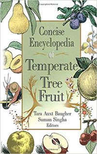 Concise Encyclopedia of Temperate Tree Fruit