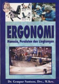 Ergonomi: Manusia, Peralatan dan Lingkungan