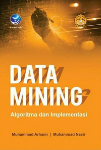 DATA MINING Algoritma dan Implementasi