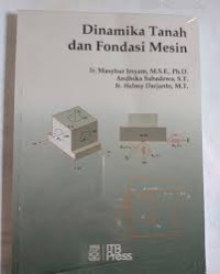 Dinamika Tanah dan Fondasi Mesin