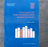 Evaluasi Gizi Pada pengolahan Bahan pangan
