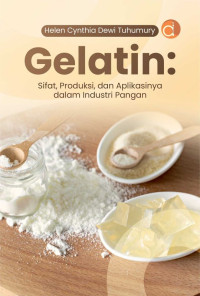 Gelatin: Sifat, Produksi, dan Aplikasinya dalam industri Pangan