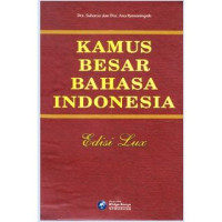 KAMUS BESAR BAHASA INDONESIA Edisi Lux