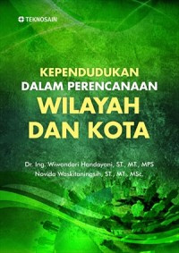 KEPENDUDUKAN  DALAM PERENCANAAN WILAYAH DAN KOTA