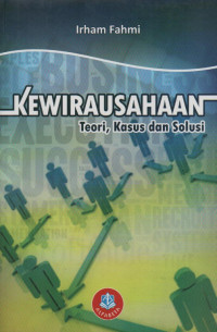 Kewirausahaan Teori, Kasus, dan Solusi