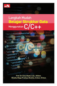 Langkah Mudah Belajar Struktur Data Menggunakan C/C++