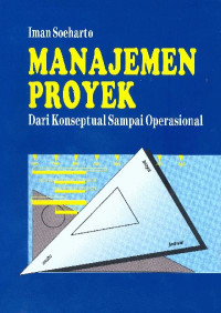 MANAJEMEN PROYEK Dari Konseptual Sampai Operasional