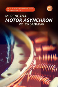 MERENCANA MOTOR ASYNCHRON ROTOR SANGKAR