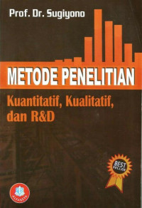 Image of Metode Penelitian Kuantitatif, Kualitatif dan R&D