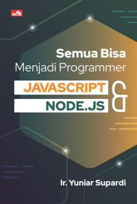 Semua Bisa Jadi Programmer Java Script & Node.JS
