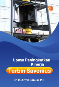 Upaya Peningkatan Kinerja Turbin Savonius