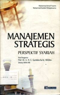 MANAJEMEN STRATEGIS : PERSPEKTIF SYARIAH