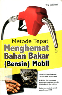 METODE TEPAT MENGHEMAT BAHAN BAKAR( BENSIN ) MOBIL