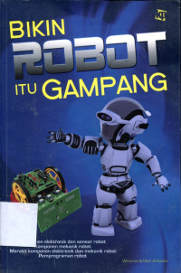 BIKIN ROBOT ITU GAMPANG