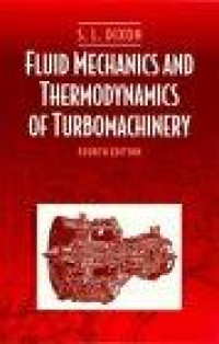 Fluid Mechanics and Thermodynamics of Turbomachinery