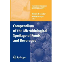 Compendium of the Microbiological Spoilage of Foods and Beverages