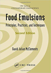 Food Emulsions : Principles, Practices, and Techniques