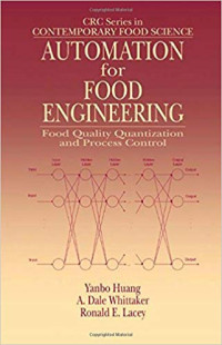 AUTOMATION Food Quality Quantization and Process Control for ENGINEERING FOOD