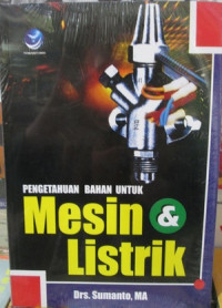 Pengetahuan Bahan Untuk Mesin Dan Listrik