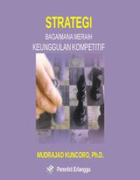 Strategi meraih keunggulan kompetitif