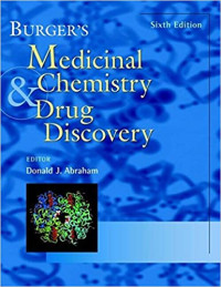 BURGER’S Medicinal Chemistry & Drug Discovery