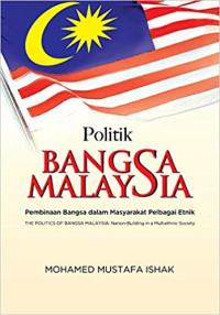 POLITIK BANGSA MALAYSIA