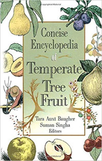 Concise Encyclopedia of Temperate Tree Fruit