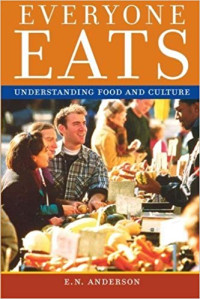 Everyone Eats : Understanding Food and Culture