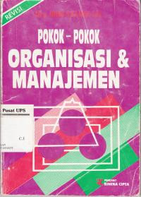 Pokok-Pokok Organisasi & Managemen