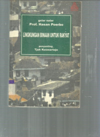 LINGKUNGAN BINAAN UNTUK RAKYAT