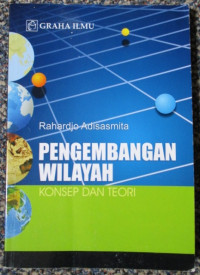 PENGEMBANGAN WILAYAH: KONSEP DAN TEORI