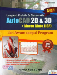 LANGKAH PRAKTIS & SISTEMATIS AUTOCAD 2D & 3D