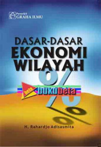 DASAR-DASAR EKONOMI WILAYAH