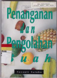 Penanganan dan Pengolahan Buah