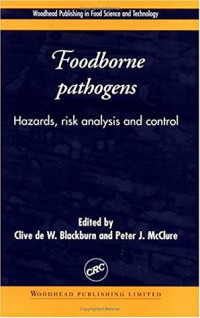 Foodborne pathogens : Hazards, risk analysis and control