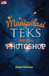 Manipulasi Teks dengan Photoshop