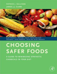 Choosing Safer Foods A Guide to Minimizing Synthetic Chemicals in Your Diet