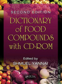 DICTIONARY of FOOD COMPOUNDS with CD-ROM : Additives, Flavors, and Ingredients