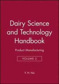 Dairy Science and Technology Handbook
Product Manufacturing