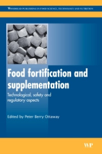 Food fortification and supplementation
Technological, safety and regulatory aspects