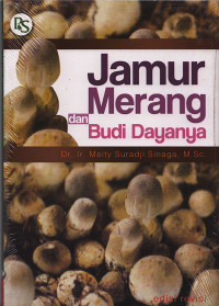 Jamur Merang & Budi Dayanya