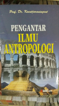 Pengantar Ilmu Antropologi