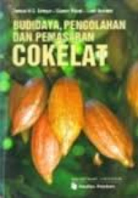 Budidaya, Pengolahan Dan Pemasaran COKELAT