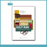 biokonversi Dan Bioekonomi limbah Kulit Ikan