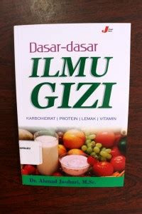 Dasar dasar ILMU GIZI