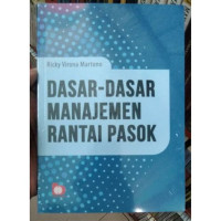 Dasar Dasar Manajemen Rantai Pasok