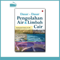 Dasar Dasar pengolahan air & limbah cair