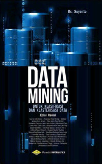 DATA MINING untuk klasifikasi dan klasterisasi data