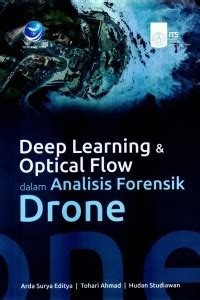 Image of DEEP LEARNING DAN OPTICAL FLOW DALAM ANALISIS FORENSIK DRONE
