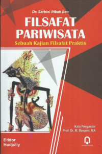 Filsafat Pariwisata Sebuah Kajian Filsafat Praktis